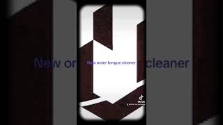 New order tongue cleaner