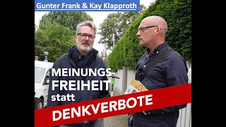 Meinungsfreiheit statt Denkverbote: Unterwegs mit Dr. Gunter Frank und Dr. Kay Klapproth