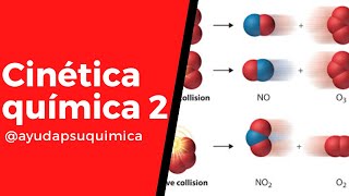 CINÉTICA 2 | QUÍMICA MENCIÓN