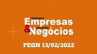 PEGN 13/02/2022 - COMPLETO - SEM INTERVALOS - HD.