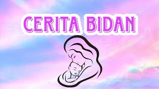 Cerita Bidan II - Bersalin Sebelum Tiba di Praktik Bidan