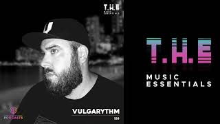 T.H.E Podcasts - 199: Vulgarythm | Latest Songs By Vulgarythm