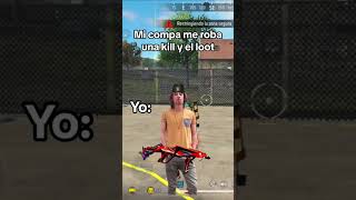 mi compa me roba una kill y el loot 😂 #freefire #shorts