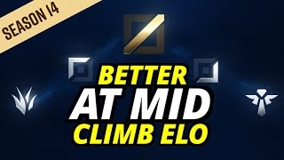 How to GET BETTER at MID LANE (and CLIMB out of LOW ELO) - League Of Legend 2024 (Season 14)