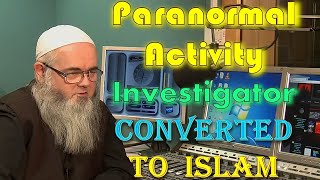 FROM PARANORMAL EXPERT TO ISLAMIC PREACHER MICHAEL J. HALLOWELL A FORMER LONDON POLICE #paranormal