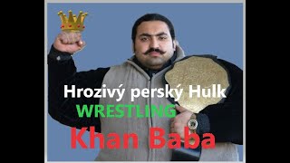 HULK -WRESTLING-  Khan Baba  Pakistánský Obr -  -  THE BEST -  Opravdu je tak silný?