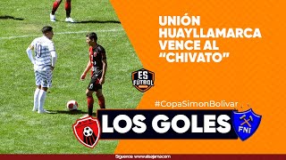 Los Goles | Unión Huayllamarca 3 - 1 Ingenieros | Fecha 3 | Copa Simón Bolívar 2024