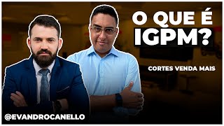 O QUE É IGPM?  - CORTES #10