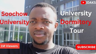 Best University in China 🇨🇳| Dormitory Tour| SOOCHOW UNIVERSITY