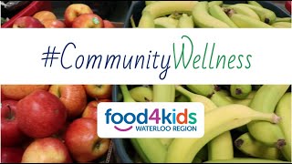 #CommunityWellness - Food4Kids Waterloo Region