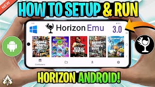 🔥 HORIZON EMULATOR ANDROID V3.0 - SETUP/SETTINGS/GAMEPLAY TEST | NEW WINDOWS EMULATOR