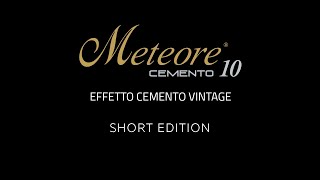 METEORE 10 CEMENTO effetto VINTAGE VALPAINT - Official Video Short Edition