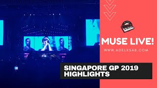 MUSE  - Singapore Grand Prix 2019 (F1 Concert Highlights)