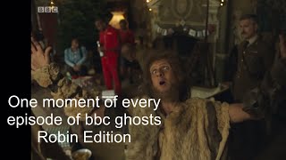 One moment of every episode of bbc ghosts | Robin edition