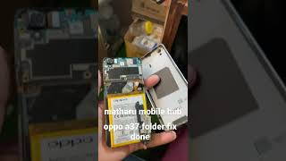 oppo a37 folder fix done #views #mobilerepairing #viral #shorts