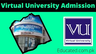 Virtual University  Spring Admission 2022