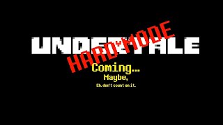 Undertale Hard Mode Full Playthrough