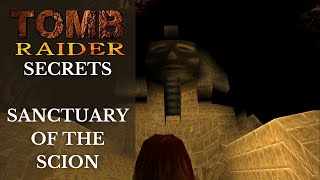 Tomb Raider 1 Secrets - Sanctuary of the Scion (Level 12)