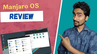 Manjaro OS Top Features and Review | Benefits Of Manjaro OS | Light Weight Linux Distro