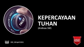 Andreas SW - CKC - Kepercayaan Tuhan