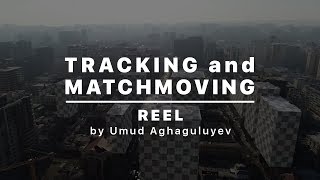 TRACKING and MATCHMOVING reel