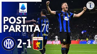 INTER GENOA 2-1: VITTORIA FONDAMENTALE  ma NON LA MIGLIORE PRESTAZIONE | POST PARTITA