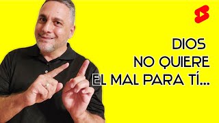 Dios no quiere el mal para tí - Pastor Alfredo Díaz