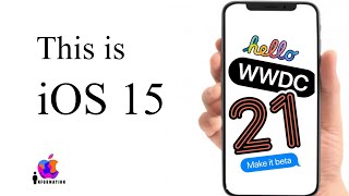 iOS 15 Official Trailer | Features