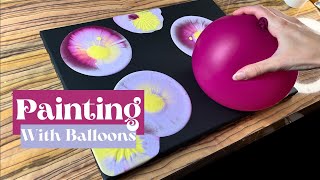 Painting With Balloons┃Easy Acrylic Painting Technique┃Acrylic Pour Painting