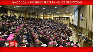 Synod 2024 - Morning Prayer and 1st Meditation, 30 September 2024