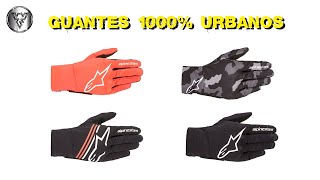 Guantes para moto 1000% Urbanos (Alpinestars Reef )