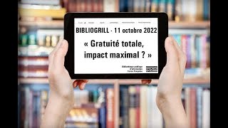 Bibliogrill – Gratuité totale, impact maximal ? – 11 octobre 2022