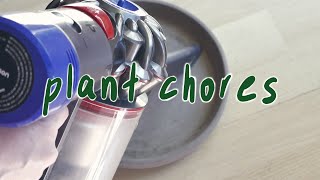 PLANT CHORES | water with me weekend