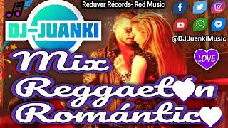 🥳 ❤️ FELÍZ DIA DE SAN VALENTIN ❤️ MIX 🎵 REGGAETÓN ROMÁNTICO DJ JUANKI - 14 DE FEBRERO ❤️  DEDÍCALE 🎵