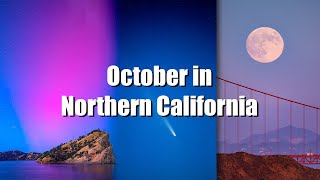 October Surprise: Aurora, Comet, and Supermoon in California