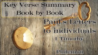 Paul's Letters to Individuals:  1 Timothy to Philemon