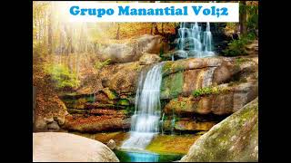 Grupo Manantial - Vol; 2 (Cumbia Cristiana) Cd Completo