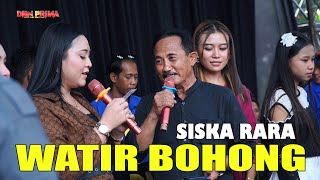 WATIR BOHONG  - SISKA RARA