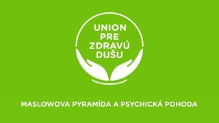 Union pre zdravú dušu - #56 | Maslowova pyramída hodnôt