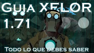 Guía Xelor 2021 Completa |V 1.71| Todo lo que debes saber en 25m