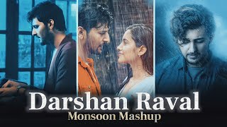 Darshan Raval Monsoon Mashup | Monsoon Heartbreak Chillout Mix | DJ RELAX