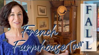 ⚜️🍁FALL 2023 FRENCH FARMHOUSE TOUR🍁⚜️ | Details, Details, Details! | Maximalist Alert!