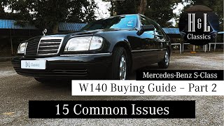 15 Common Issues to Look Out For -- Mercedes-Benz S-Class W140 Buying Guide - Part 2