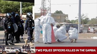 TWO POLICE OFFICERS SHOT AND KILL IN THE GAMBIA