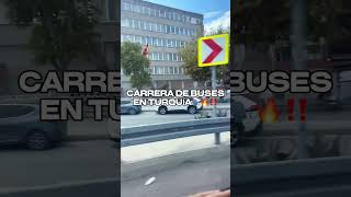 SE ARMÓ CARRERA DE BUSES EN TURQUIAAAA🗣️🔥‼️ (especial viajes 2024 viaje a Turquía 🇹🇷) #shorts