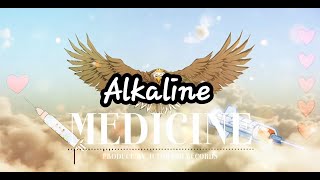 Alkaline- Medicine (lyrics)