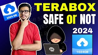 TeraBox App is Safe Or Not 2024 | TeraBox Safe Hai Ya Nahi | How To Use TeraBox Safely | TeraBox