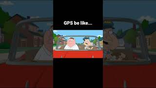 GPS be like #familyguy #comedy #funny #shorts