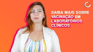 👉 Vacinação em laboratórios clínicos