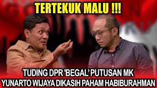 Tertekuk Malu ‼️ Tuding DPR 'Begal' Putusan Mk Yunarto Wijaya Dikasih Paham Habiburahman